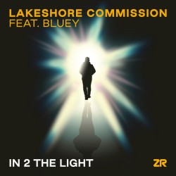 Lakeshore Commission - In 2 The Light (Dave Lee Slap Bass Invasion Dub)