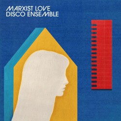 Marxist Love Disco Ensemble - Dust