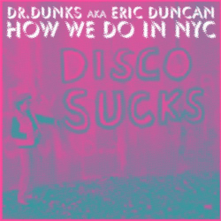 Dr. Dunks aka Eric Duncan - Keep A Burning