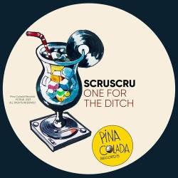Scruscru - One For The Ditch